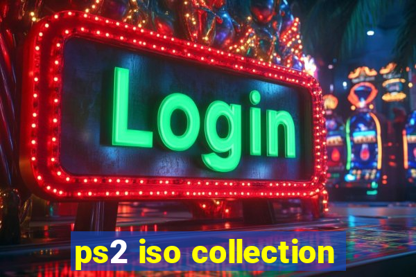 ps2 iso collection